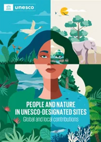 People and Nature in UNESCO-designated Sites: Global and Local Contributions (2026)